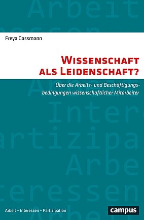 Wissenschaft als Leidenschaft?