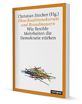 Ohne Koalitionskorsett und Brandmauern