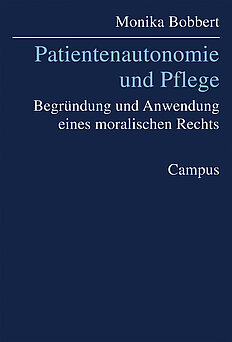 Patientenautonomie und Pflege