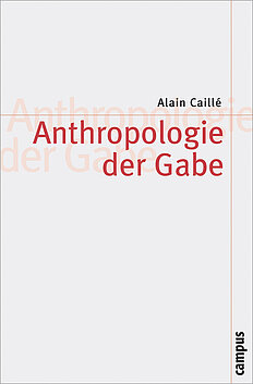 Anthropologie der Gabe