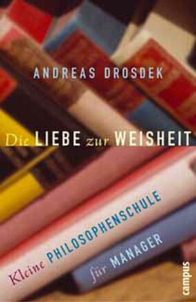 Die Liebe zur Weisheit