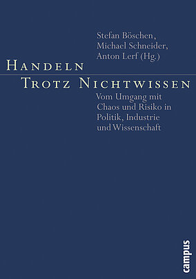 Handeln trotz Nichtwissen