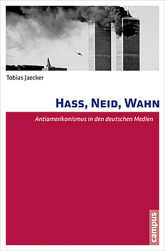 Hass, Neid, Wahn