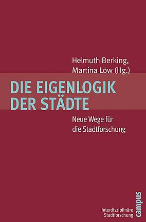 Die Eigenlogik der Städte