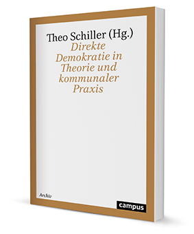 Direkte Demokratie in Theorie und kommunaler Praxis