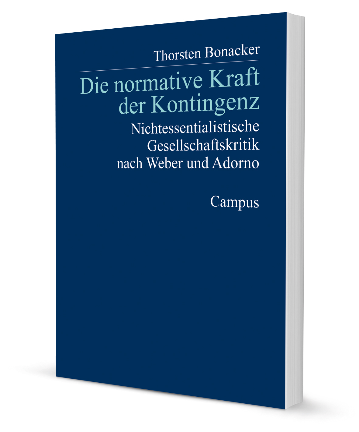 Die normative Kraft der Kontingenz