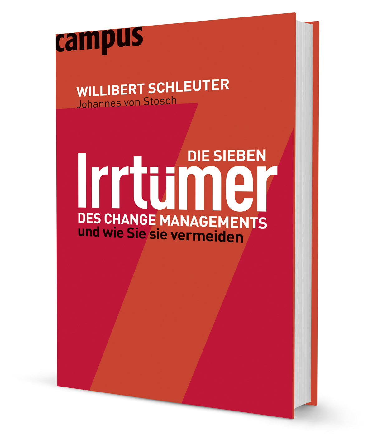 Die sieben Irrtümer des Change Managements