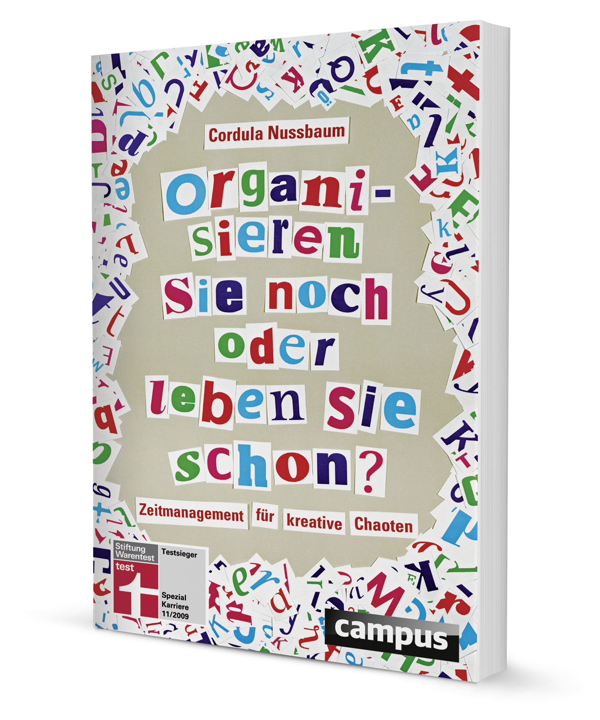 Organisieren Sie noch oder leben Sie schon?