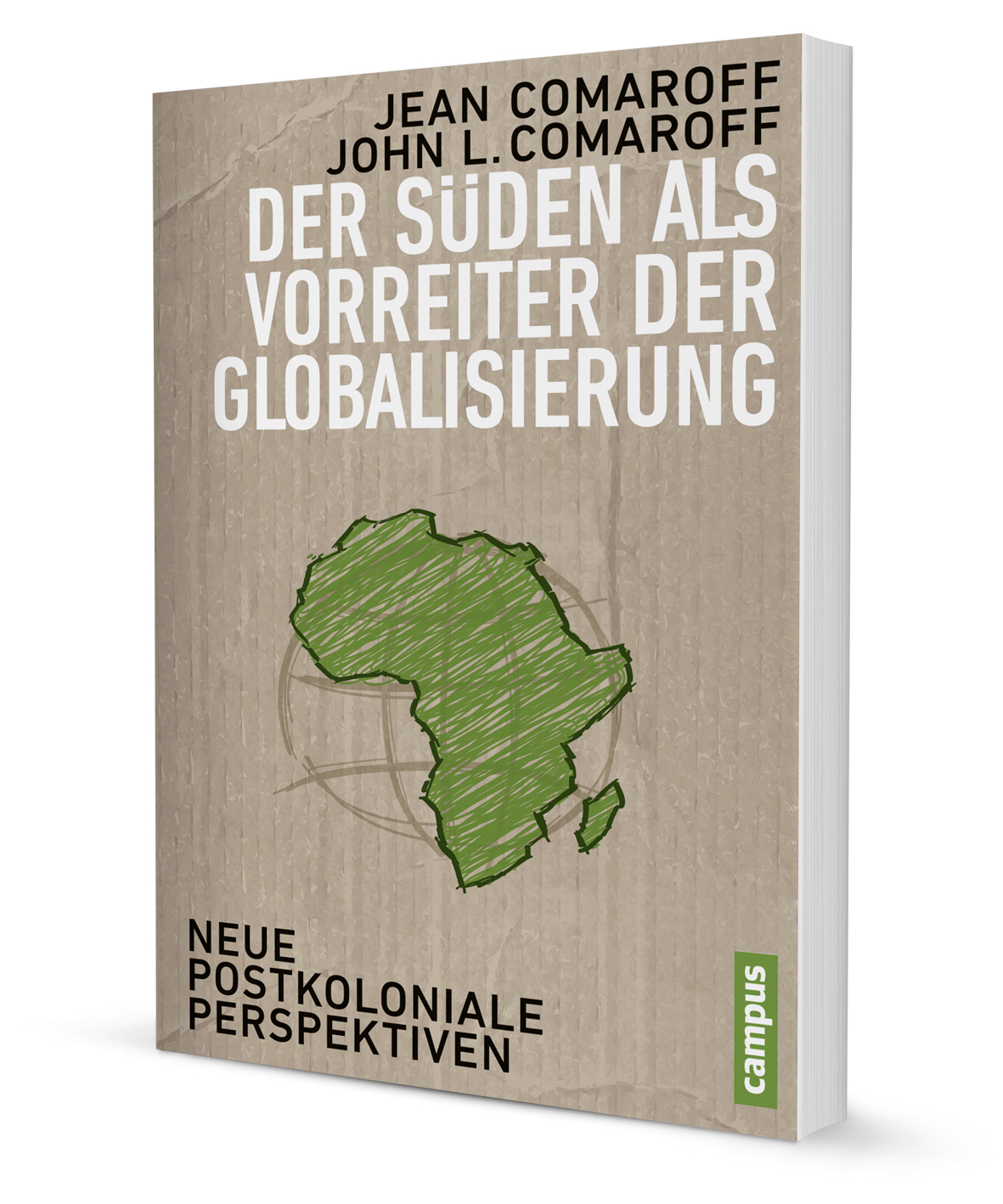 Der Süden als Vorreiter der Globalisierung