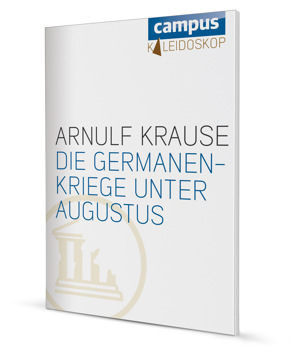 Die Germanenkriege unter Augustus