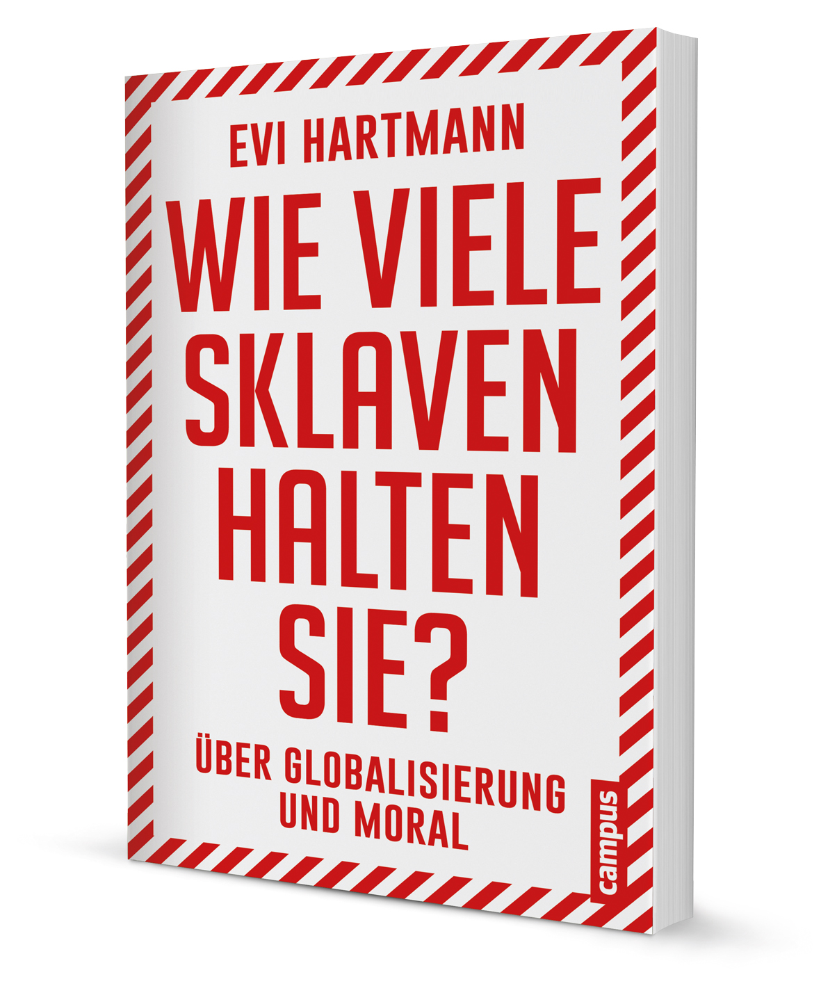 Wie viele Sklaven halten Sie?