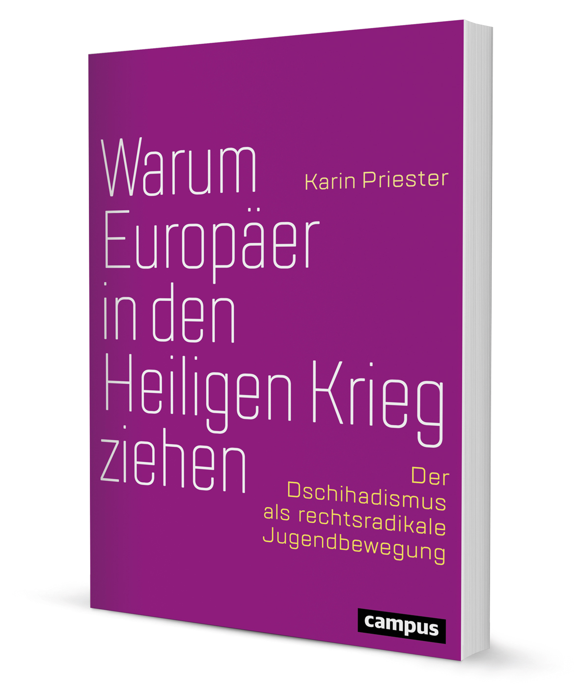 Warum Europäer in den Heiligen Krieg ziehen