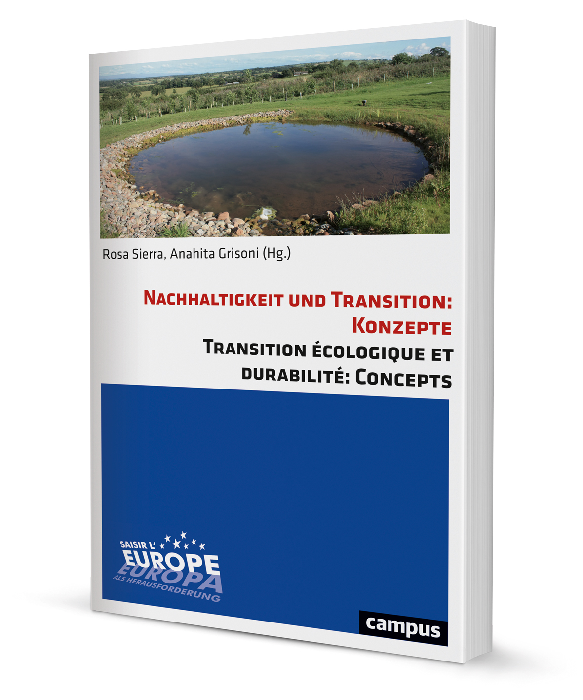 Nachhaltigkeit und Transition: Konzepte. Transition écologique et durabilité: Concepts