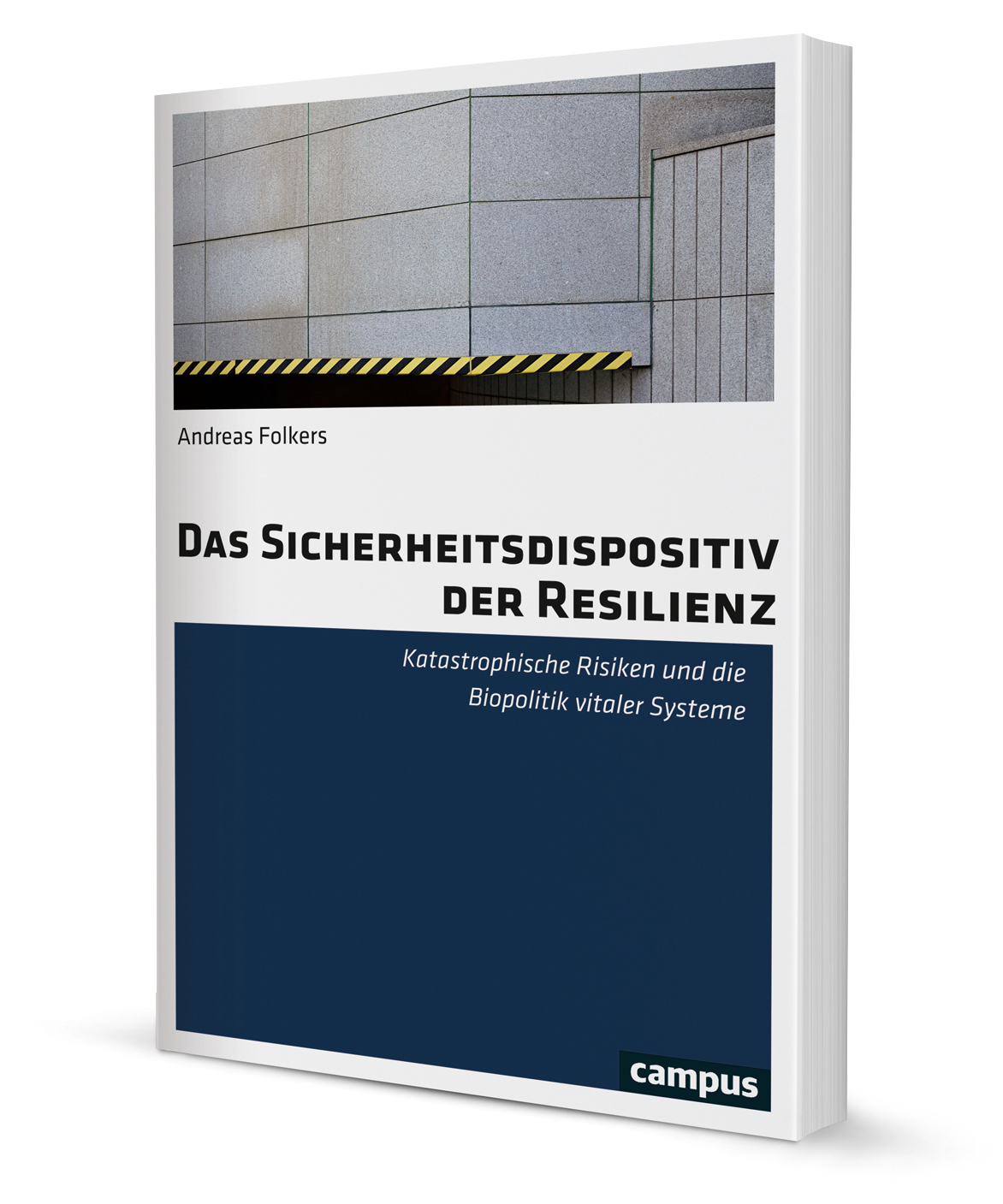 Das Sicherheitsdispositiv der Resilienz