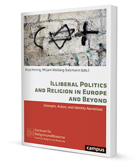 Illiberal Politics and Religion in Europe and Beyond