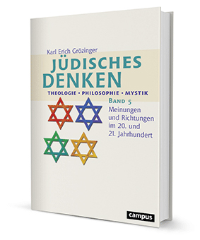 Jüdisches Denken: Theologie - Philosophie - Mystik