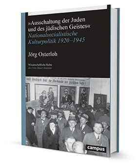 »Ausschaltung der Juden und des jüdischen Geistes«