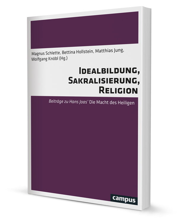 Idealbildung, Sakralisierung, Religion