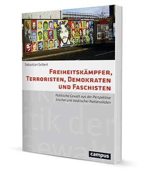 Freiheitskämpfer, Terroristen, Demokraten und Faschisten