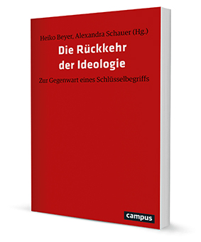 Die Rückkehr der Ideologie