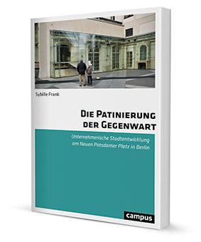 Die Patinierung der Gegenwart