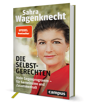 Die Selbstgerechten Ein Buch Von Sahra Wagenknecht Campus Verlag