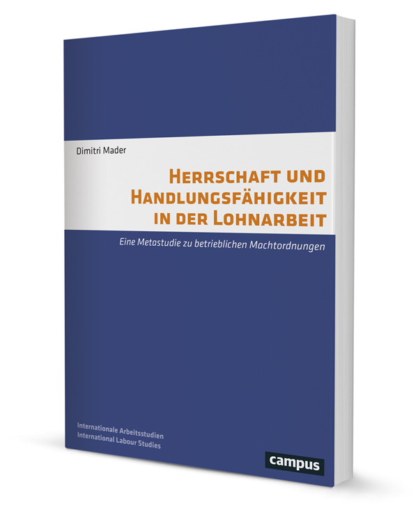 Herrschaft und Handlungsfähigkeit in der Lohnarbeit