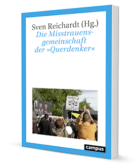 Die Misstrauensgemeinschaft der »Querdenker«