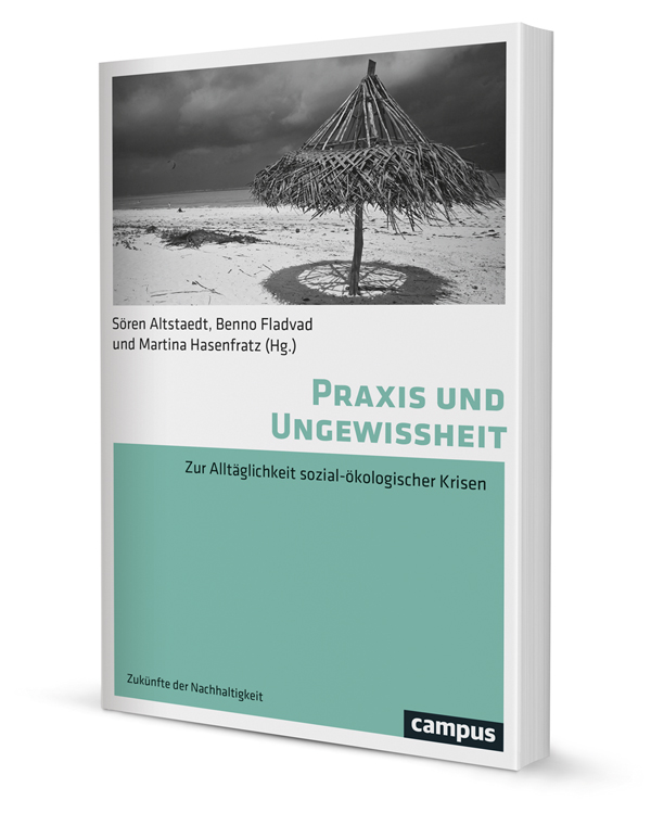 Praxis und Ungewissheit