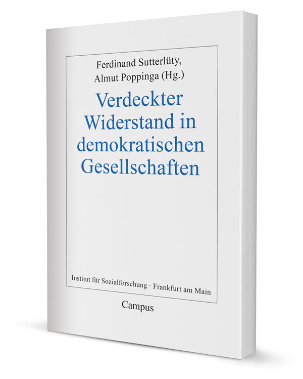 Verdeckter Widerstand in demokratischen Gesellschaften