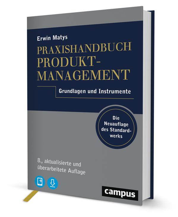 Praxishandbuch Produktmanagement