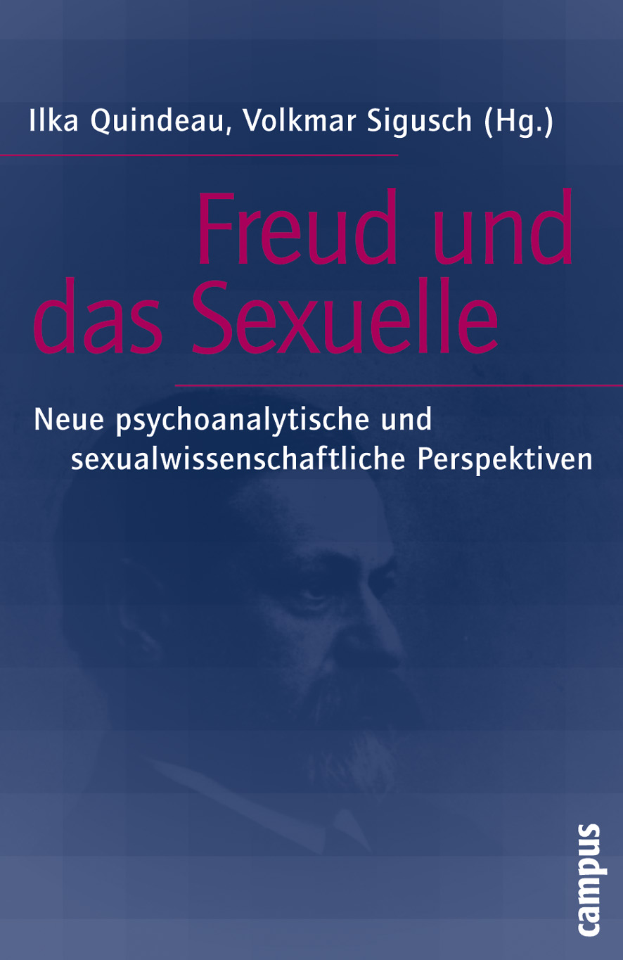 Freud Und Das Sexuelle Ein Buch Von Ilka Quindeau Volkmar Sigusch