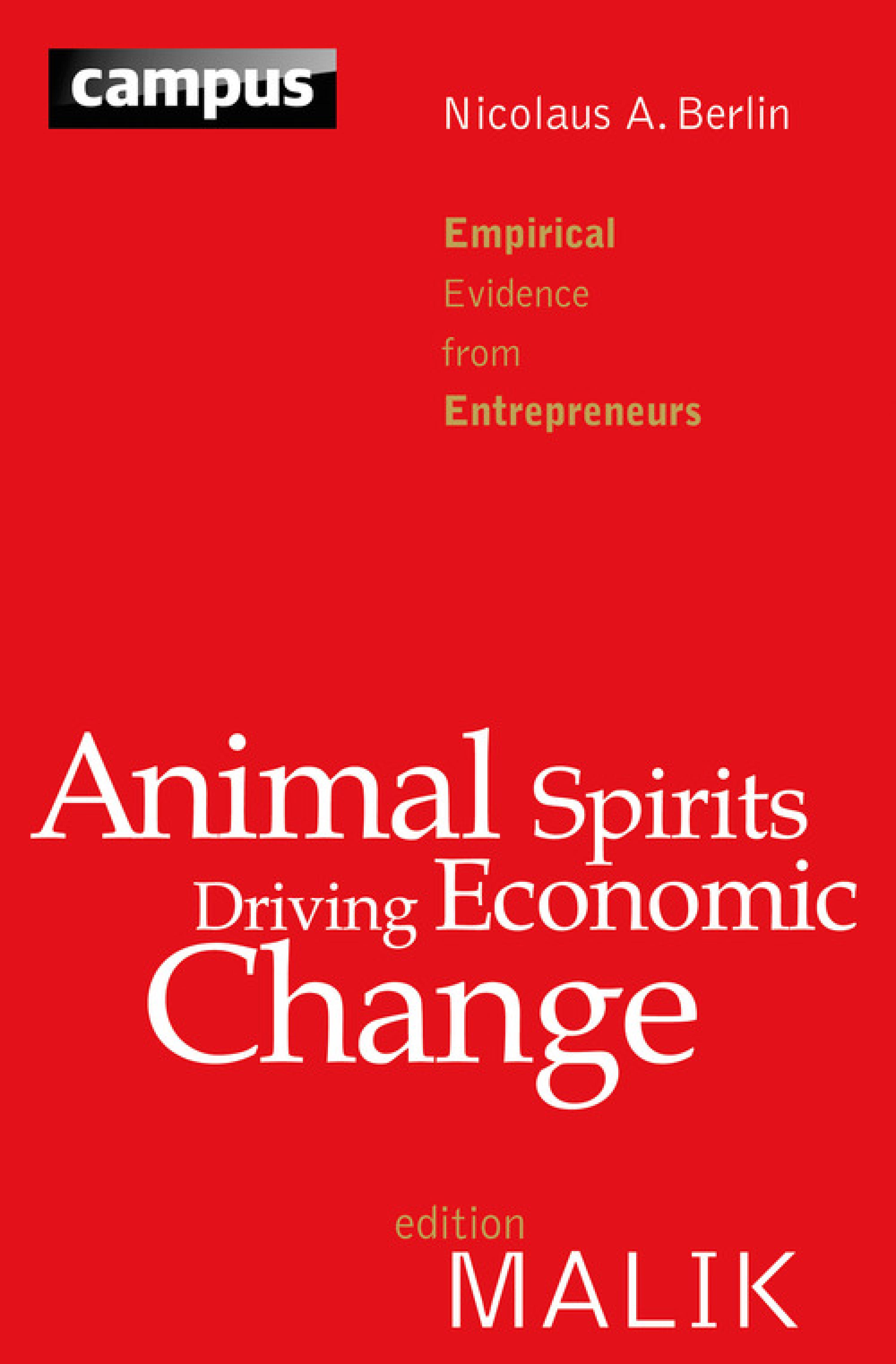 Animal Spirits Driving Economic Change