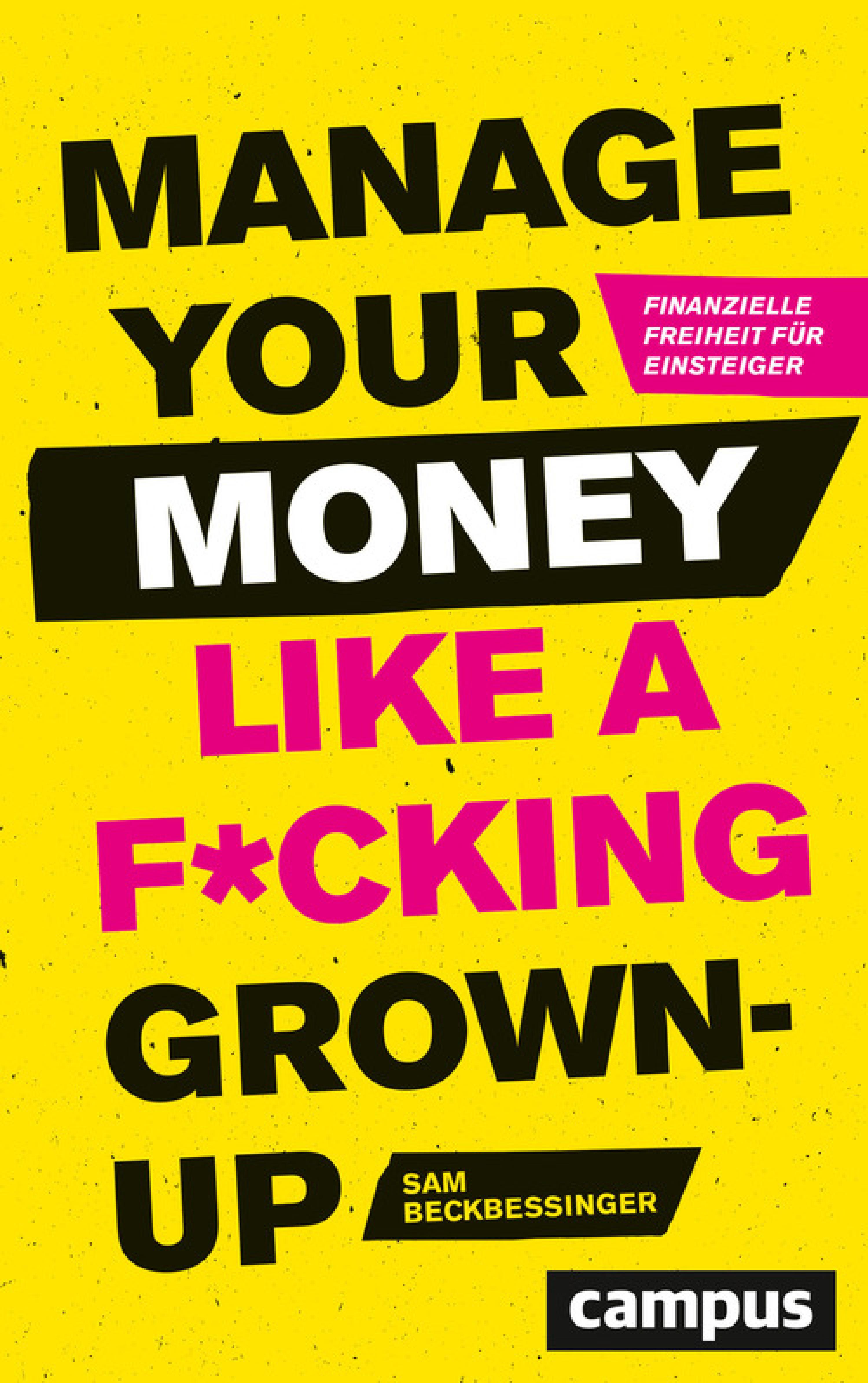 Manage Your Money like a F*cking Grown-up