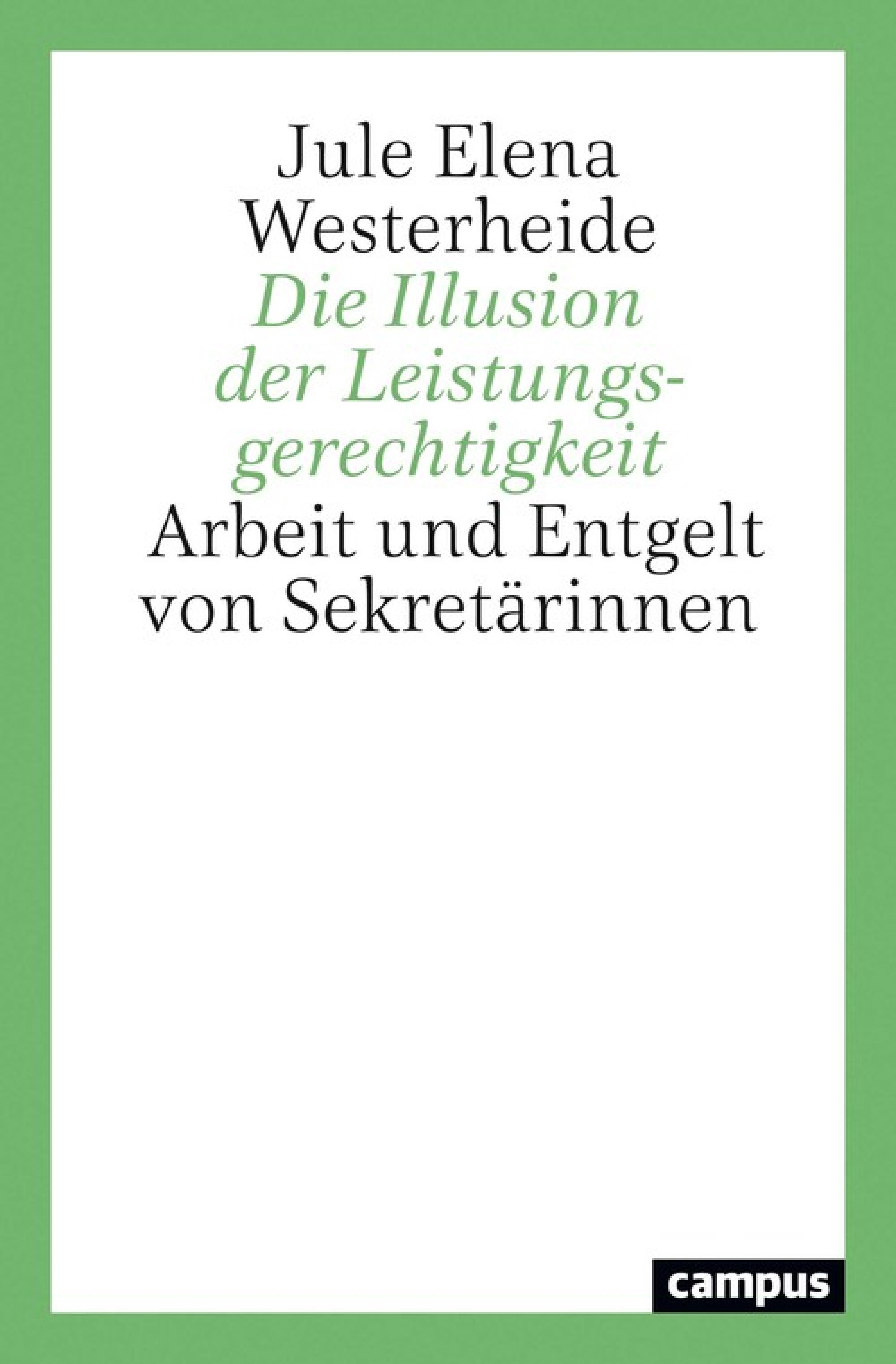 Die Illusion der Leistungsgerechtigkeit